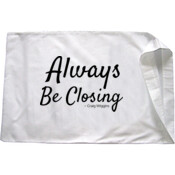 Always Be Closing Pillow Case