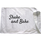Shake and Bake Pillow Case
